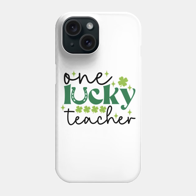 Teacher st patricks day One Lucky Teacher Phone Case by frankjoe