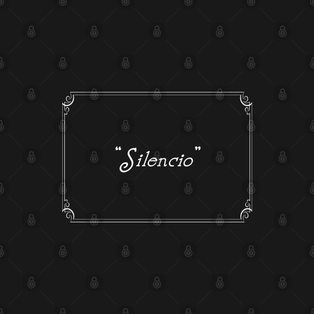 SILENCIO by Momech