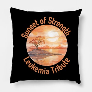 leukemia , leukemia awareness, sunset of strength, design Pillow