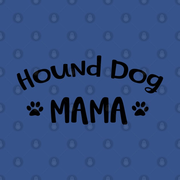 Hound Dog Mama by Imp's Dog House