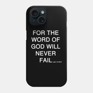 Luke 1:37 Bible Verse NLT Text Phone Case