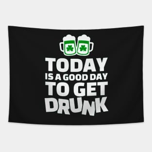 Team Day Drunk - Today Is A Good Day To Get Drunk Funny Tapestry