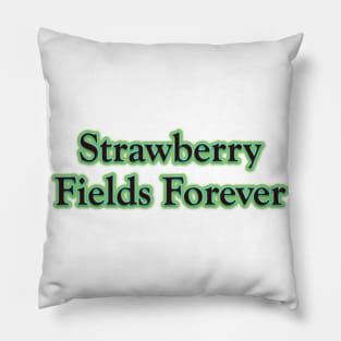 Strawberry Fields Forever (The Beatles) Pillow