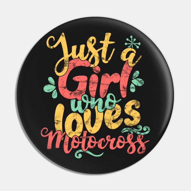 Just A Girl Who Loves Motocross Bike Gift graphic Pin by theodoros20