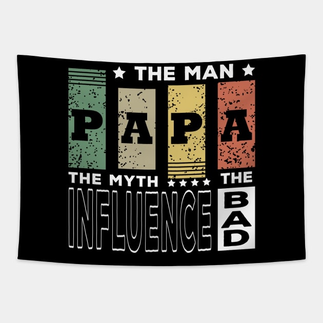 Papa The Bad Influence Simple Vintage Typogaphy Tapestry by JaussZ