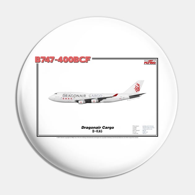 Boeing B747-400BCF - Dragon Cargo (Art Print) Pin by TheArtofFlying