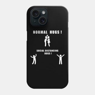 SOCIAL DISTANCING HUGS Phone Case