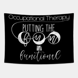 OT Occupational Therapy Month, Putting the Fun in Functional Tapestry