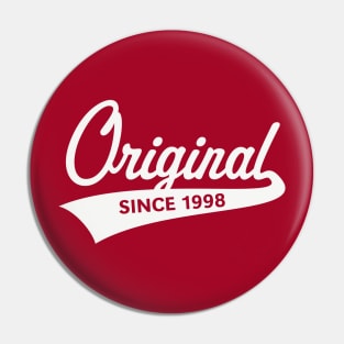 Original Since 1998 (Year Of Birth / Birthday / White) Pin