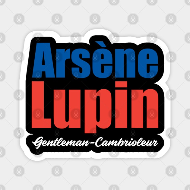 Arsène Lupin, Gentleman Burglar, Gentleman Thief Magnet by Seaside Designs