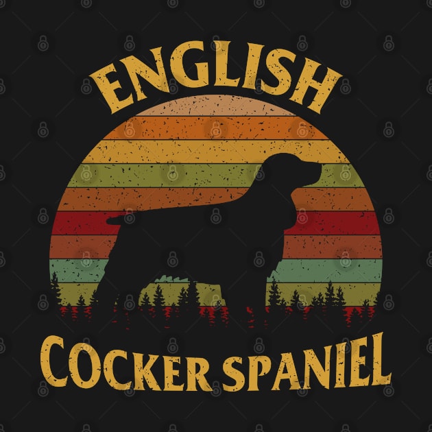 English Cocker Spaniel Dog Lovers Owners Vintage Retro Pet Mom Dad Gift Ideas by Amzprimeshirt