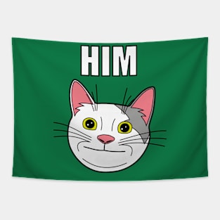 HIM, Poite Cat Meme Tapestry