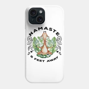 NAMASTE FEET AWAY GIRAFFE Phone Case