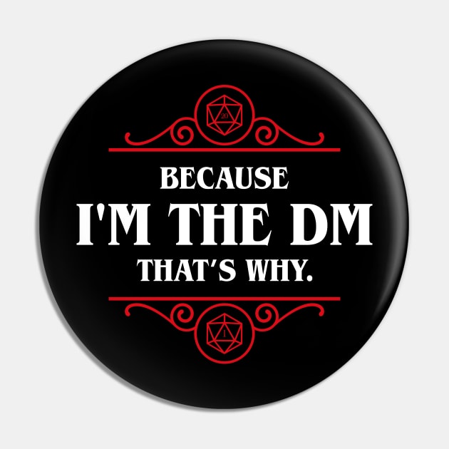 Funny I'm the Master Roleplaying and Larping Tabletop RPG Pin by pixeptional