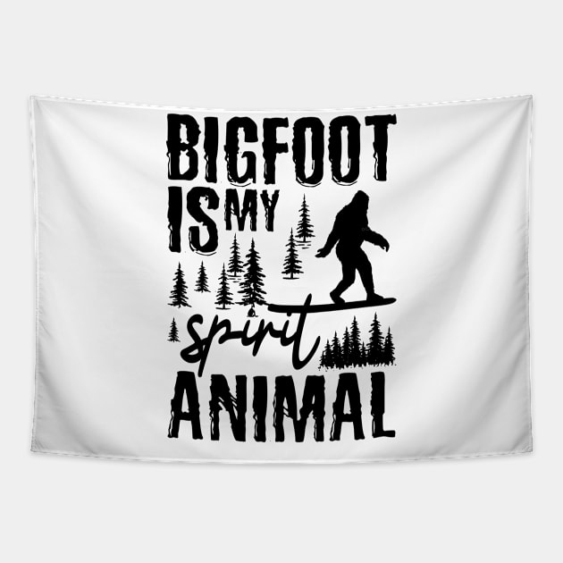 Bigfoot Is My Spirit Animal Tapestry by Tesszero