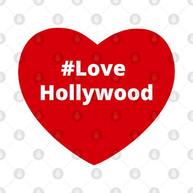 Love Hollywood - Hashtag Heart by support4love