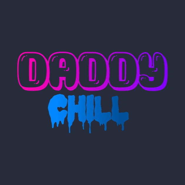 Daddy chill by Migguzi