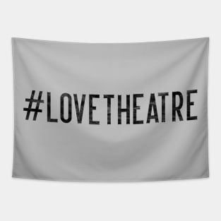 Love Theatre Tapestry