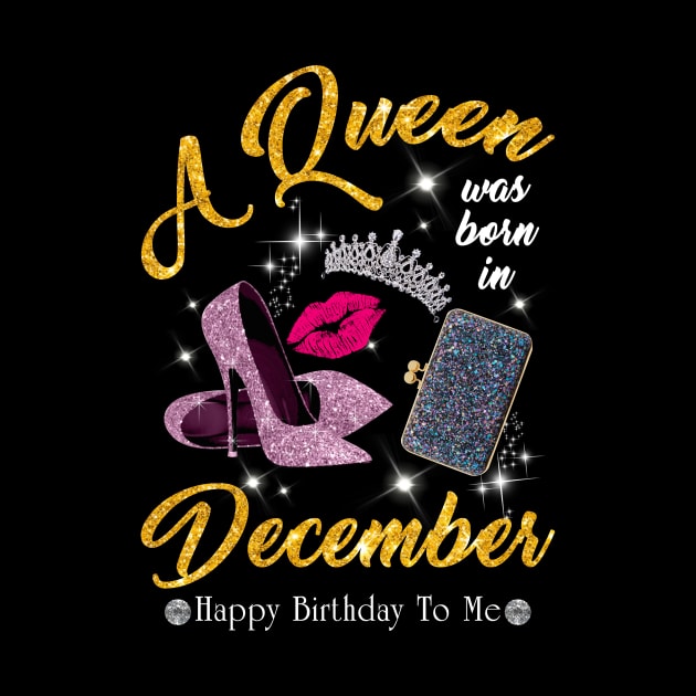 A Queen Was Born In December by TeeSky