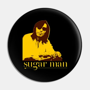 sugar man Pin