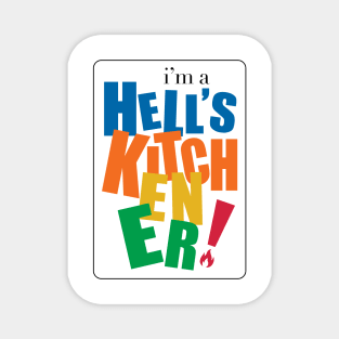 I'm  Hell's Kitchener Magnet