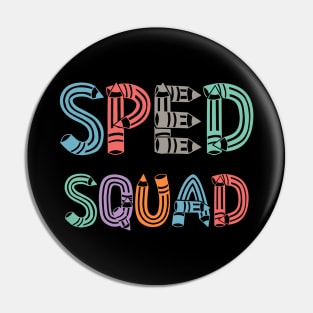 Sped Squad - sped teachers Pin