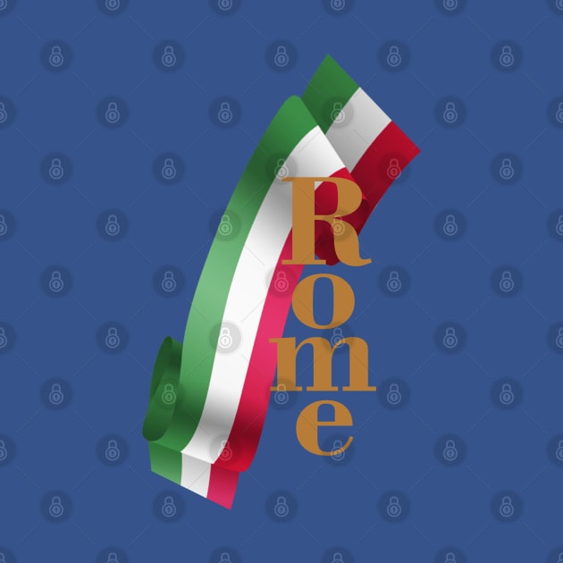Rome, Welcome Rome, Beauty Rome ,viva Rome by Teniro