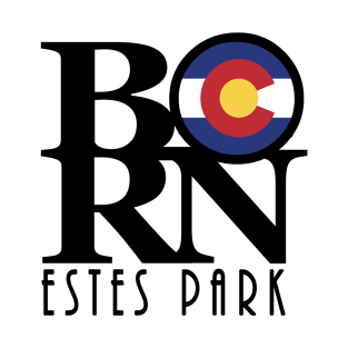 BORN Estes Park CO T-Shirt