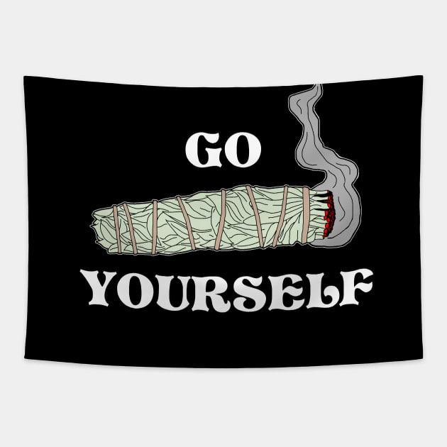 Go Smudge Yourself - Funny Smudge Stick Design Tapestry by Occult Designs