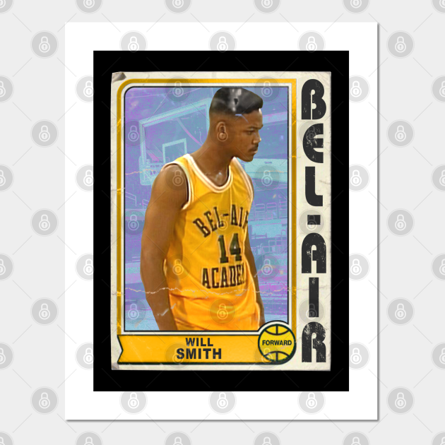 Air Will Smith ))(( Fresh Prince of Bel Air Basketball Card - Fresh Prince  Of Bel Air - Posters and Art Prints | TeePublic