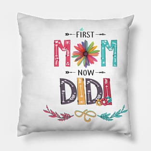 First Mom Now Didi Wildflowers Happy Mothers Day Pillow