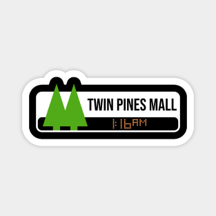 Twin Pines Mall Magnet