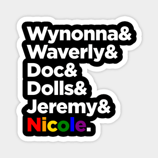 Wynonna Earp and the gang tshirt Magnet