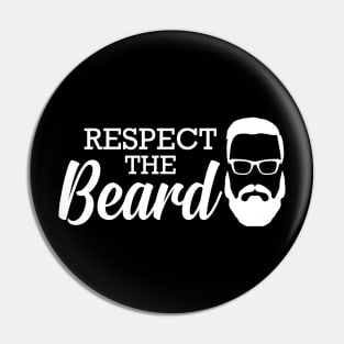 Beard - Respect the beard Pin