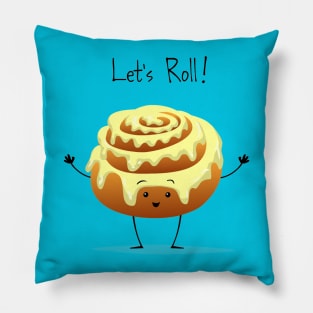 LET'S ROLL! Pillow