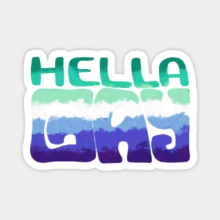 hella gay- achillean colors Magnet