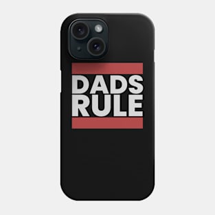 Dad rules Phone Case