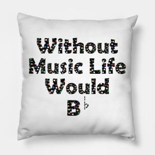 Life Would B♭ (record pattern Pillow