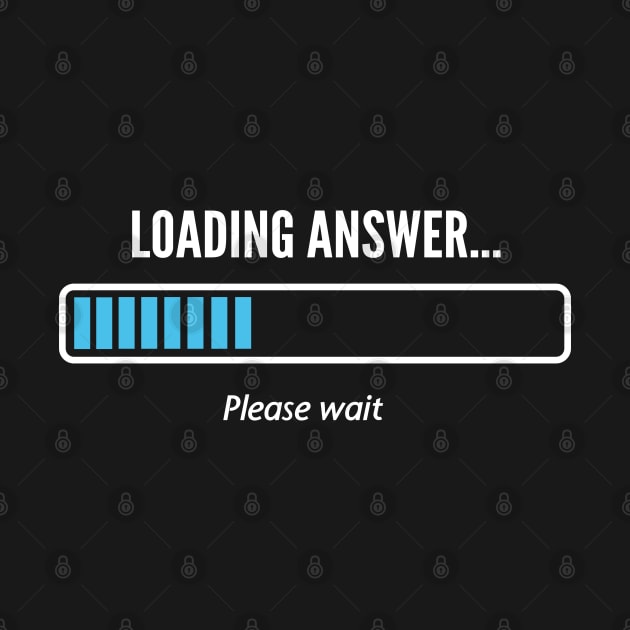 Loading Answer Please Wait by VinagreShop