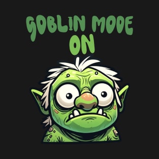 Goblincore Goblin 'Goblin Mode ON' T-Shirt