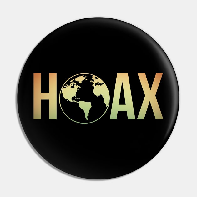 Hoax Conspiracy Theory Flat Earth Truther Pin by charlescheshire