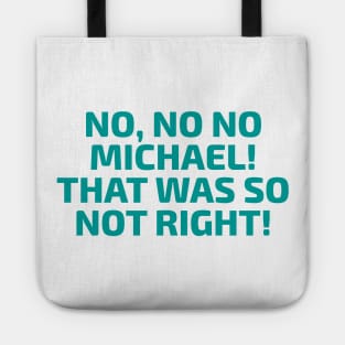 No No Mikey by Toto Wolff Tote