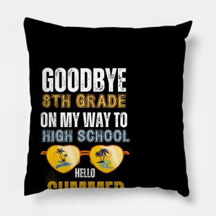 Goodbye 8th Grade Graduation To Highschool but first summer Pillow