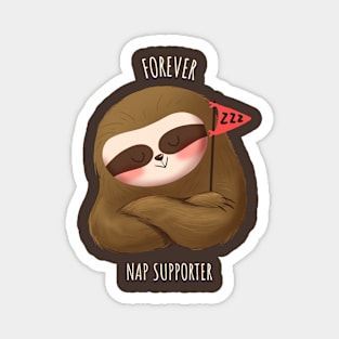 forever nap supporter Magnet