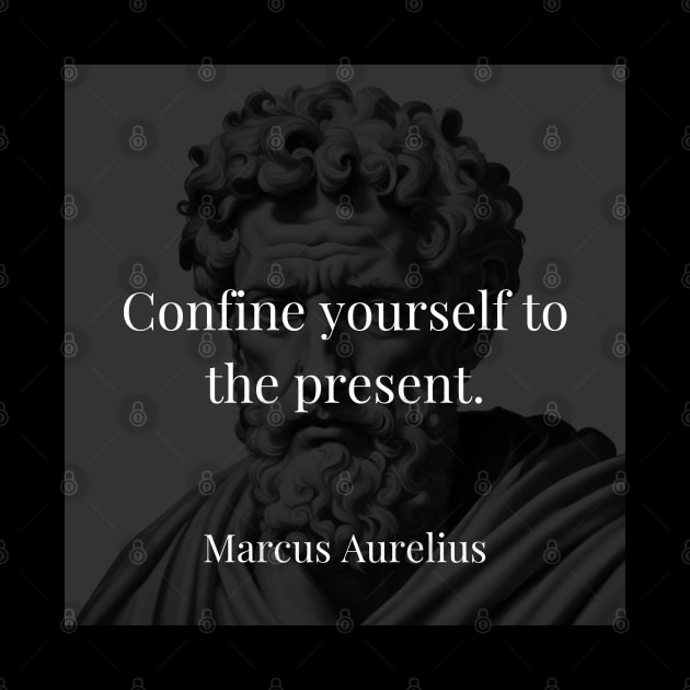 Marcus Aurelius's Guiding Principle: Embrace the Present Moment by Dose of Philosophy