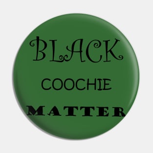 black  Cochie Matter Pin