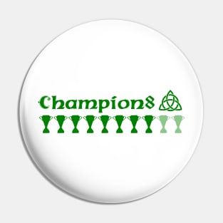 Celtic 8 in a Row Champions T-shirt. On our way to 10 in a row! #10IAR - Green Design Pin