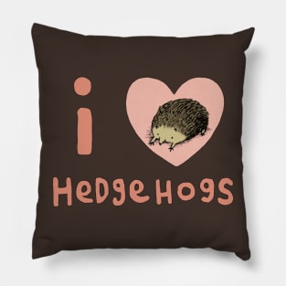 I ❤ Hedgehogs Pillow