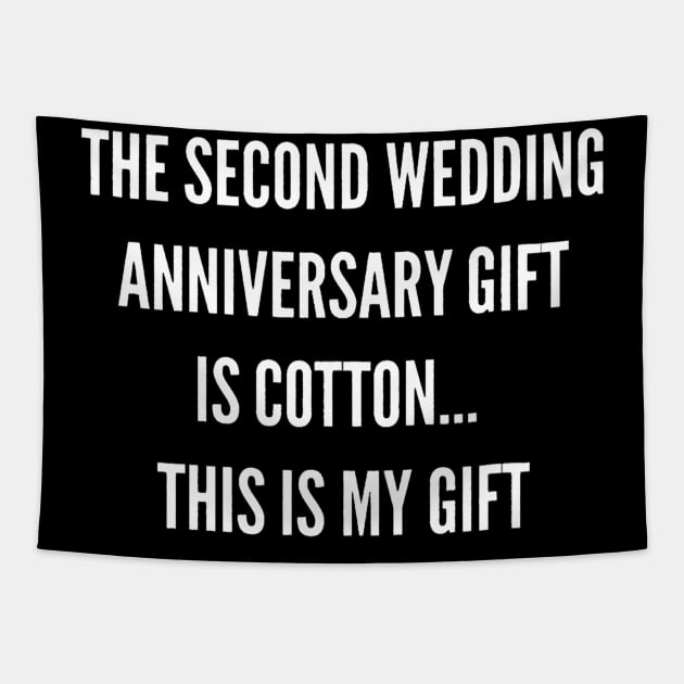2nd Wedding Anniversary Cotton Him Husband Her Tapestry by Aleem James
