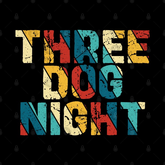 Retro Color - Three Dog Night by Arestration